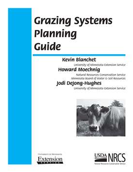 Grazing Systems Planning Guide, U of MN Extension and NRCS